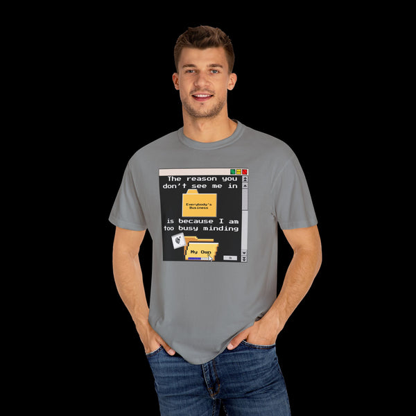 Phrazorblade by JetLion presents "Minding My Own" Tee | Casual Gift for Friends, Fun Work Humor Tee, Creative Daily Wear, Perfect for Birthdays, Holidays