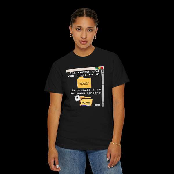 Phrazorblade by JetLion presents "Minding My Own" Tee | Casual Gift for Friends, Fun Work Humor Tee, Creative Daily Wear, Perfect for Birthdays, Holidays
