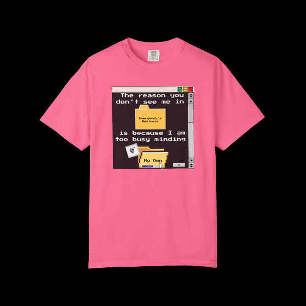 Phrazorblade by JetLion presents "Minding My Own" Tee | Casual Gift for Friends, Fun Work Humor Tee, Creative Daily Wear, Perfect for Birthdays, Holidays