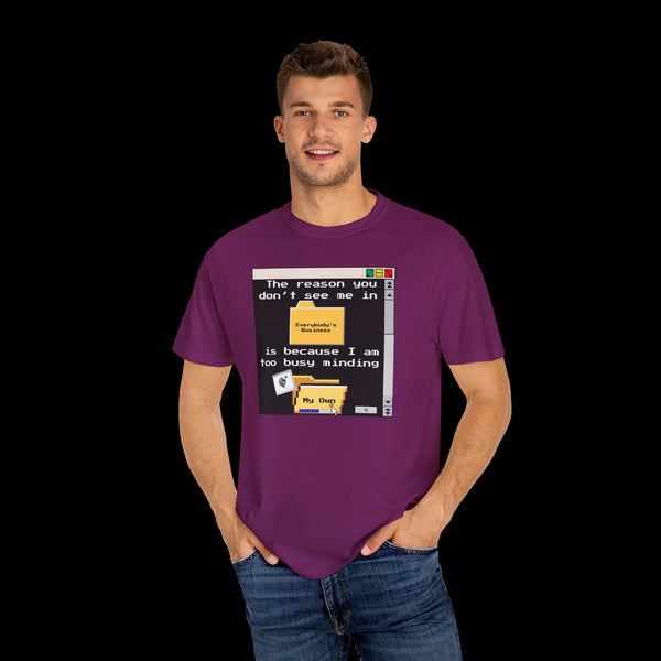 Phrazorblade by JetLion presents "Minding My Own" Tee | Casual Gift for Friends, Fun Work Humor Tee, Creative Daily Wear, Perfect for Birthdays, Holidays
