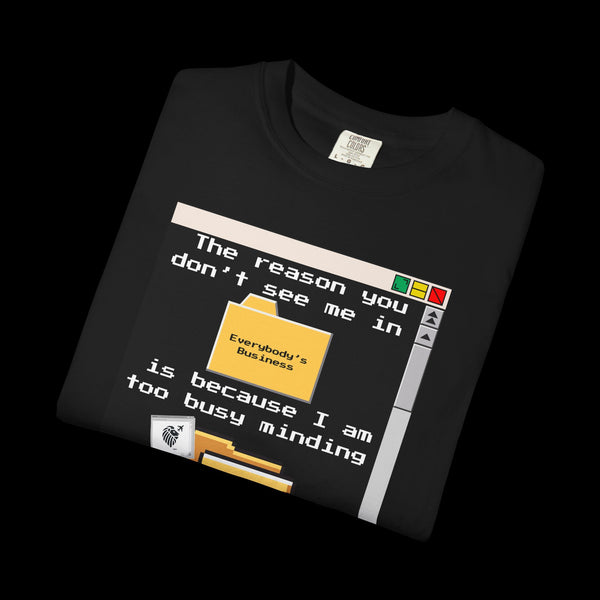 Phrazorblade by JetLion presents "Minding My Own" Tee | Casual Gift for Friends, Fun Work Humor Tee, Creative Daily Wear, Perfect for Birthdays, Holidays