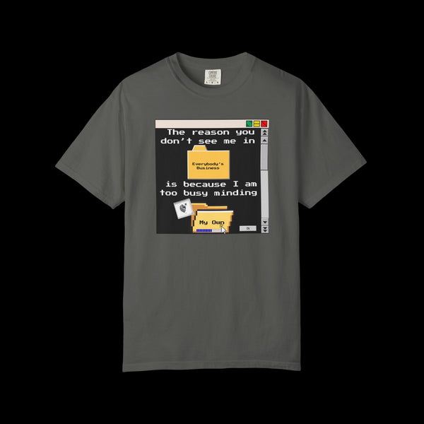 Phrazorblade by JetLion presents "Minding My Own" Tee | Casual Gift for Friends, Fun Work Humor Tee, Creative Daily Wear, Perfect for Birthdays, Holidays