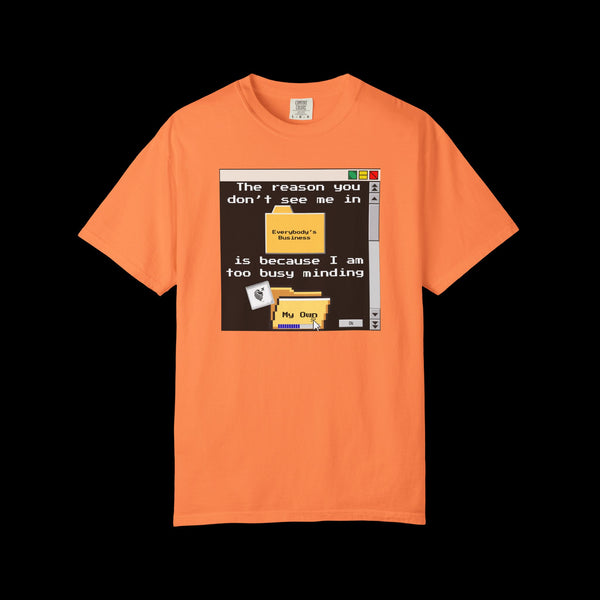 Phrazorblade by JetLion presents "Minding My Own" Tee | Casual Gift for Friends, Fun Work Humor Tee, Creative Daily Wear, Perfect for Birthdays, Holidays