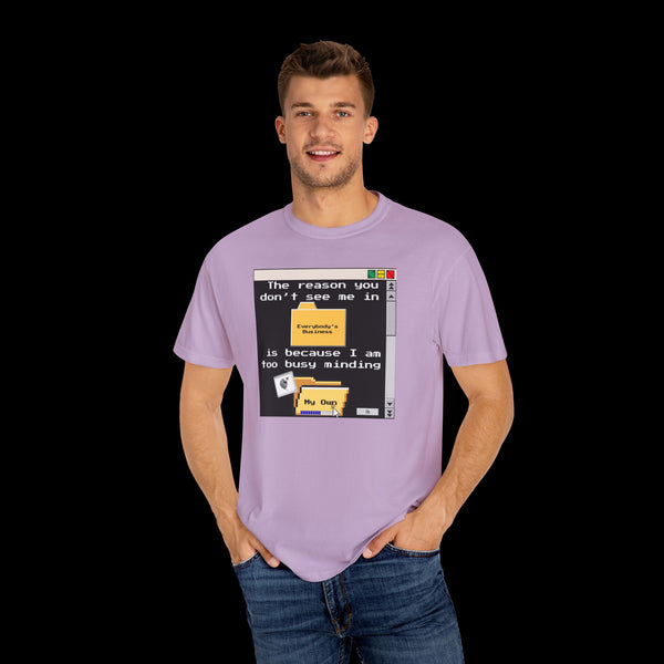 Phrazorblade by JetLion presents "Minding My Own" Tee | Casual Gift for Friends, Fun Work Humor Tee, Creative Daily Wear, Perfect for Birthdays, Holidays