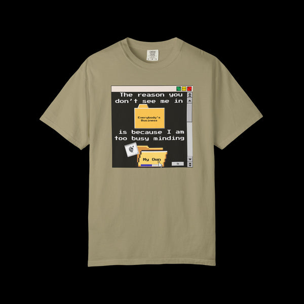 Phrazorblade by JetLion presents "Minding My Own" Tee | Casual Gift for Friends, Fun Work Humor Tee, Creative Daily Wear, Perfect for Birthdays, Holidays