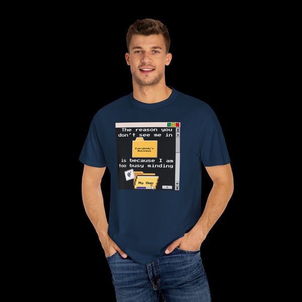 Phrazorblade by JetLion presents "Minding My Own" Tee | Casual Gift for Friends, Fun Work Humor Tee, Creative Daily Wear, Perfect for Birthdays, Holidays