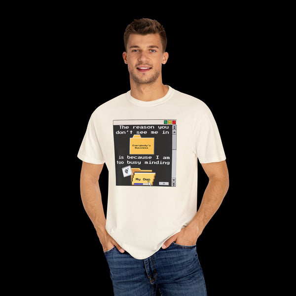 Phrazorblade by JetLion presents "Minding My Own" Tee | Casual Gift for Friends, Fun Work Humor Tee, Creative Daily Wear, Perfect for Birthdays, Holidays