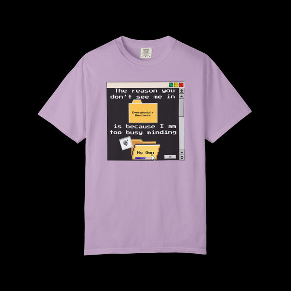 Phrazorblade by JetLion presents "Minding My Own" Tee | Casual Gift for Friends, Fun Work Humor Tee, Creative Daily Wear, Perfect for Birthdays, Holidays