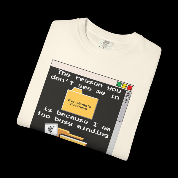 Phrazorblade by JetLion presents "Minding My Own" Tee | Casual Gift for Friends, Fun Work Humor Tee, Creative Daily Wear, Perfect for Birthdays, Holidays
