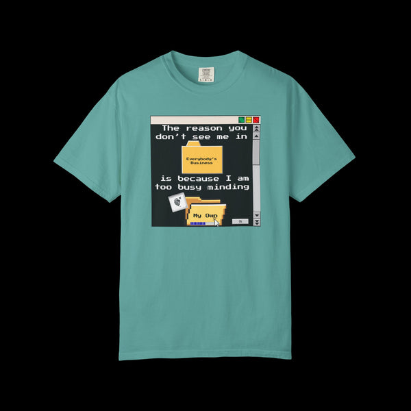 Phrazorblade by JetLion presents "Minding My Own" Tee | Casual Gift for Friends, Fun Work Humor Tee, Creative Daily Wear, Perfect for Birthdays, Holidays