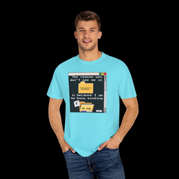Phrazorblade by JetLion presents "Minding My Own" Tee | Casual Gift for Friends, Fun Work Humor Tee, Creative Daily Wear, Perfect for Birthdays, Holidays