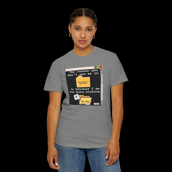 Phrazorblade by JetLion presents "Minding My Own" Tee | Casual Gift for Friends, Fun Work Humor Tee, Creative Daily Wear, Perfect for Birthdays, Holidays