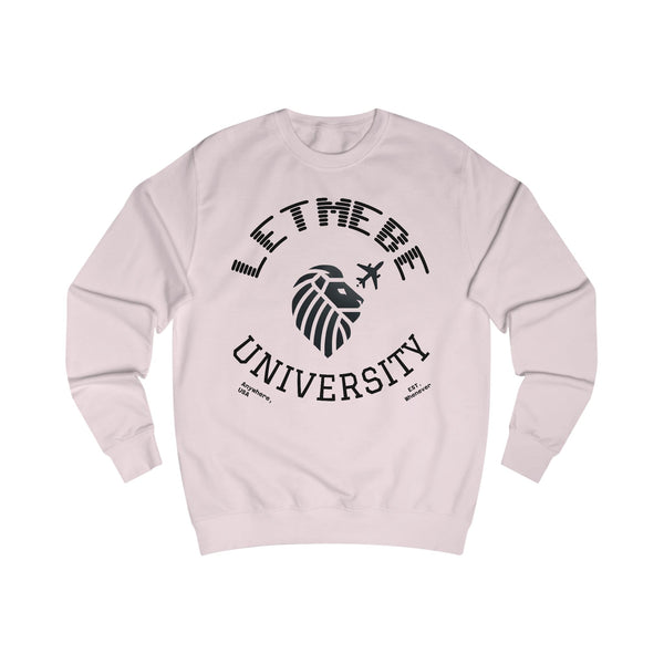 Adversity by JetLion Presents the Letmebe University Sweatshirt: Unisex Sweatshirt Design, Cozy Casual Wear, Perfect Graduation Gift, College Apparel, Trendy, Everyday Style