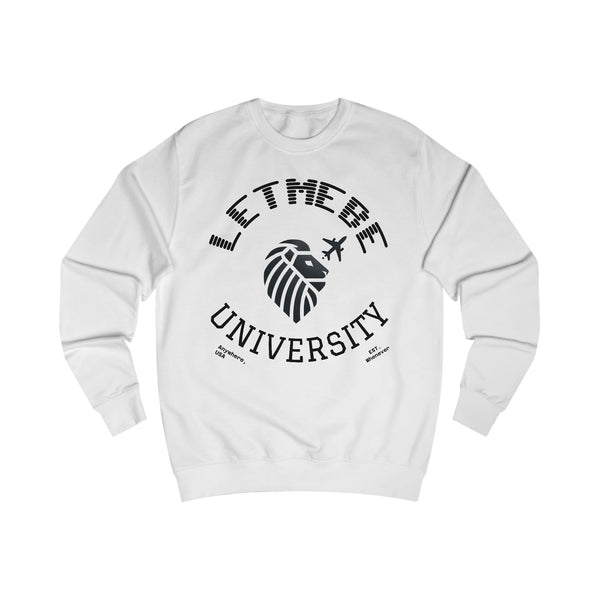 Adversity by JetLion Presents the Letmebe University Sweatshirt: Unisex Sweatshirt Design, Cozy Casual Wear, Perfect Graduation Gift, College Apparel, Trendy, Everyday Style